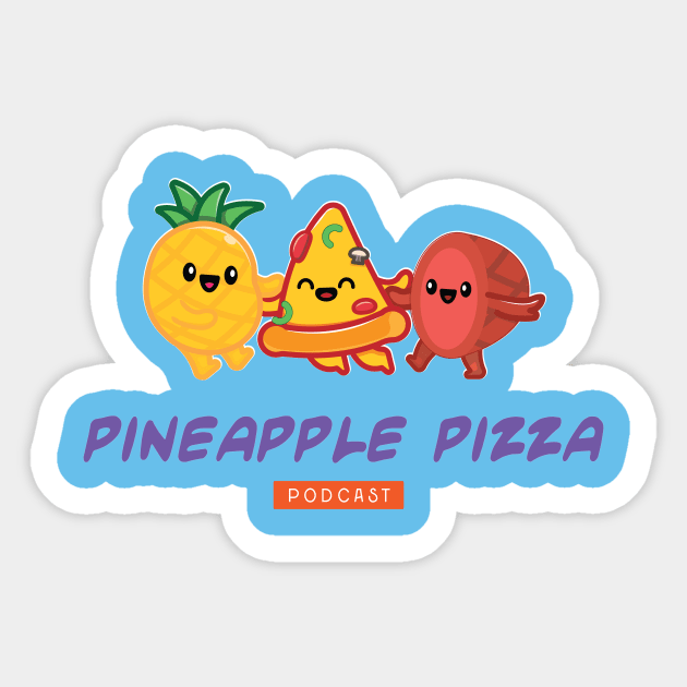 Pineapple Pizza Podcast Cuties Sticker by Pineapple Pizza Podcast